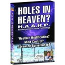 Holes In Heaven? HAARP and Advances in Tesla Technology