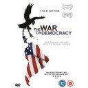 The War on Democracy