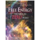 Free Energy: The Race to Zero Point