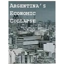 Argentina's Economic Collapse