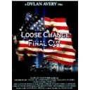 Loose Change, Final Cut