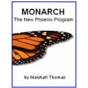 Monarch: The New Phoenix Program