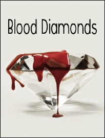 Blood Diamonds