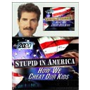 Stupid in America