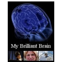 My Brilliant Brain