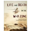 Life and Death in the War Zone