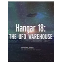 Hangar 18: The UFO Warehouse