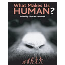 What Makes Us Human?