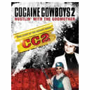 Cocaine Cowboys 2: Hustlin' with the Godmother