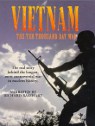 Vietnam: The Ten Thousand Day War