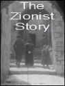 The Zionist Story