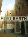 First Earth: Uncompromising Ecological Architecture