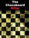 The Chessboard Killer