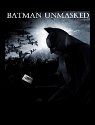 Batman Unmasked: The Psychology of the Dark Knight