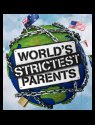 World's Strictest Parents