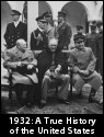 1932: A True History of the United States