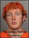 The James Holmes Conspiracy