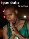 Tupac: His Final Hours