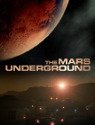 The Mars Underground