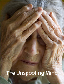 The Unspooling Mind