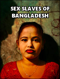 Sex Slaves of Bangladesh