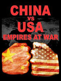 China vs. USA: Empires at War