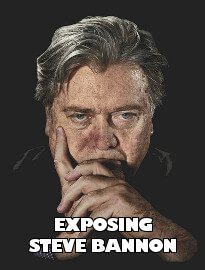 Exposing Steve Bannon