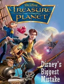 Treasure Planet: Disney's Biggest Mistake