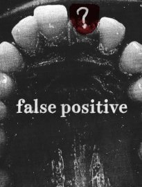 False Positive