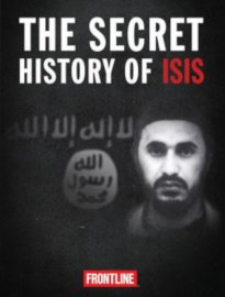 The Secret History of ISIS