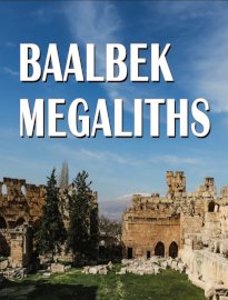 Baalbek Megaliths