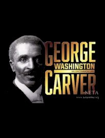 George Washington Carver: An Uncommon Life