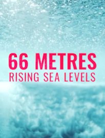 66 Meters: Rising Sea Levels